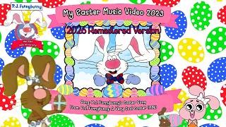My Easter MV (2023): P.J. Funnybunny's Easter Song (2026 Remastered Version)