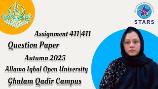 411  | 411 assingment Question Paper | Allama Iqbal Open University Autumn Semester 2025