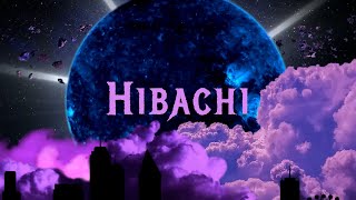 Hibachi | AK The Menace