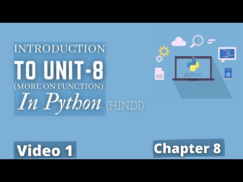 Introduction to Unit 8 🔥💻 | #147 Python Training in Hindi | Python Tutorial for Beginners