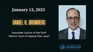 Commission on Judicial Appointments: Daniel Bromberg