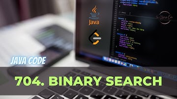 704  Binary Search Leetcode Problem | Detailed Explanation
