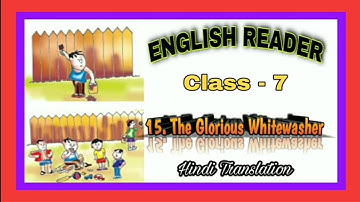 Lesson-15 The Glorious Whitewasher ,part- 1
