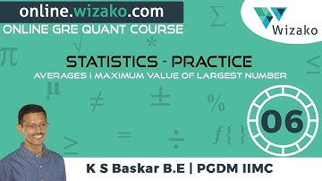 GRE Preparation Online | GRE Quant | Averages Practice #6 |  Maximum value of Largest Number