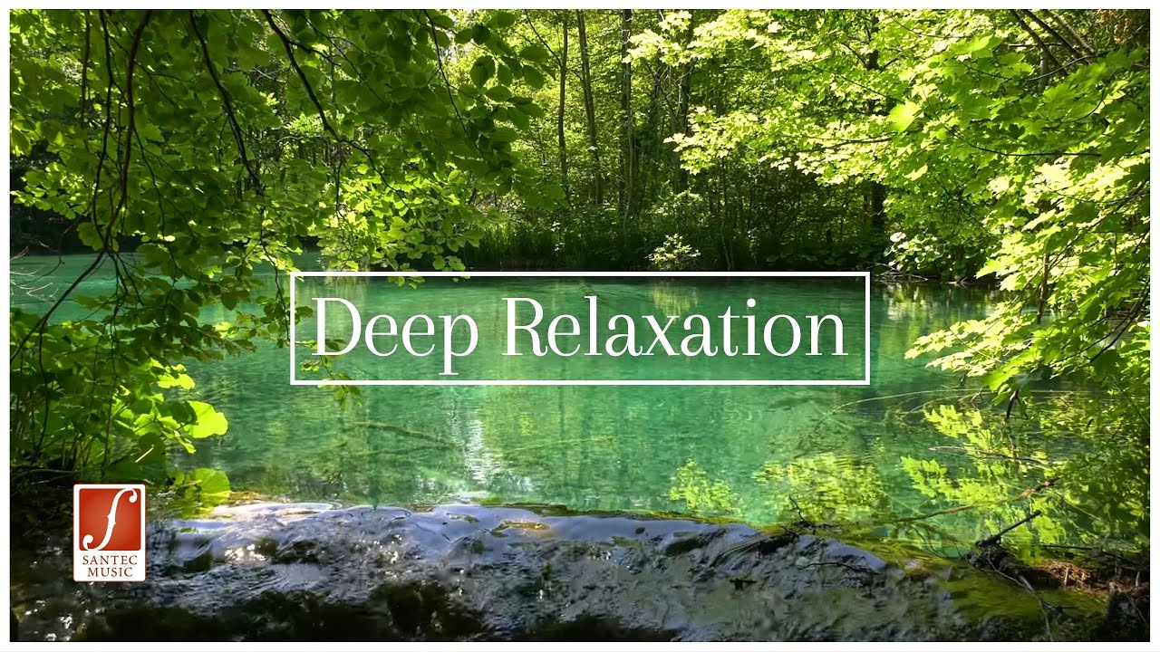 Deep Relaxation 2 Hours Of Classical Music Relax With Nature deep-relaxation-2-hours-of-classical-music-relax-with-nature