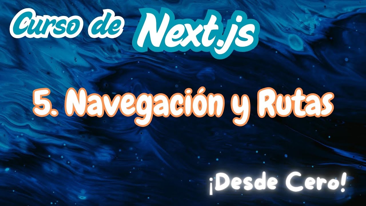 05 Next.js: 🚀 RUTAS DINÁMICAS en NEXT.JS 15 | Sistema de Navegación ...
