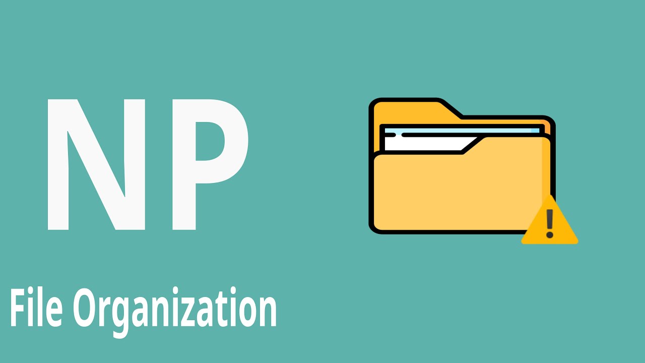 How important is file organization before you start coding? YouTube