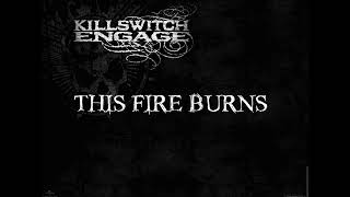 Killswitch engage - This fire burns  (instrumental)