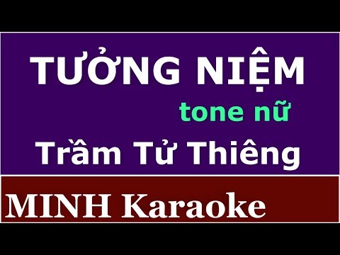 TƯỞNG NIỆM (tone nữ) - (karaoke phối chuẩn, dể ca)