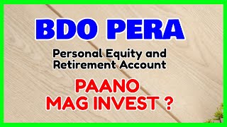 Bdo How To Invest Add Pera Retirement Account Online