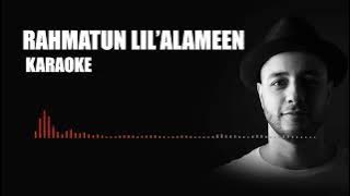 Download lagu Rahmatan lil'Alameen Karaoke
