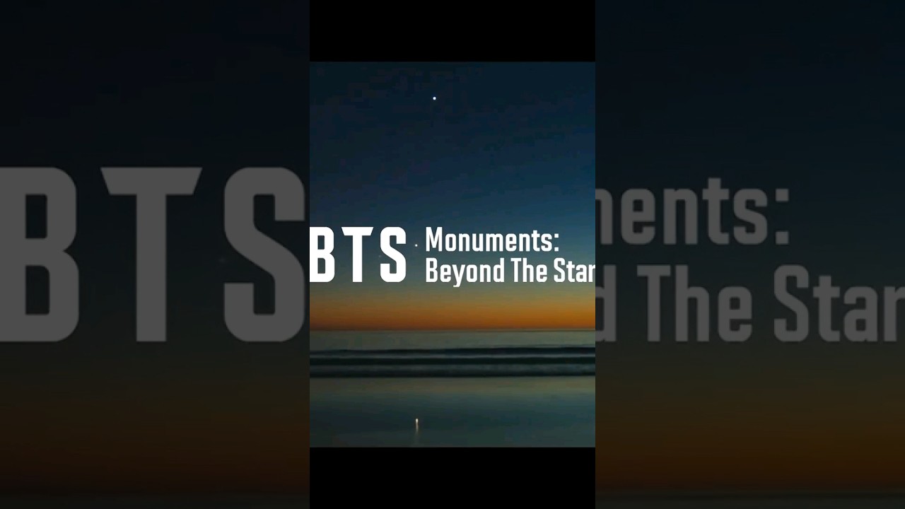 BTS monument (beyond the star) 'beyond' teaser trailer 