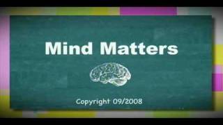 Mind Matters Part 3