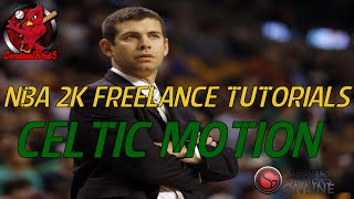 NBA 2k16 Freelance Offensive Tutorials: Celtic Motion