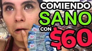 Una semana comiendo FIT sanamente con $60 pesos (3 dólares) al día I Baja de peso con poco dinero