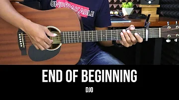 End Of Beginning - Djo | EASY Guitar Tutorial with Chords / Lyrics - Guitar Lessons