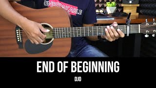 End Of Beginning - Djo | EASY Guitar Tutorial with Chords / Lyrics - Guitar Lessons