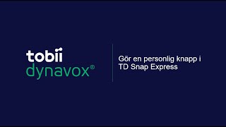 TD Snap Express - Gör en personlig knapp i TD Snap Express