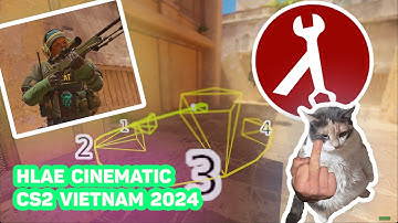 Hướng Dẫn Đi Cinematic HLAE Cho Game CS2 (2024) - CS2