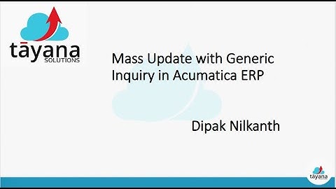 Mass update with Generic Inquiry in Acumatica ERP