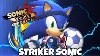 STRIKER SONIC - Sonic Forces: Speed Battle🔥