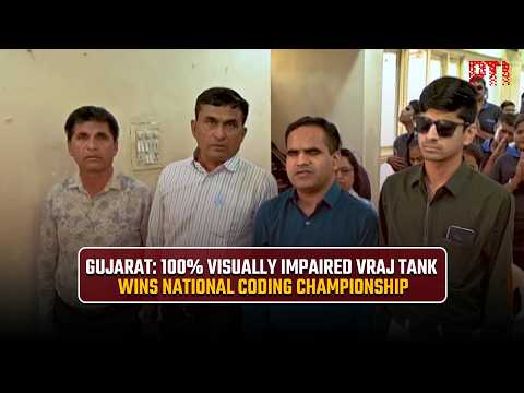 Gujarat’s Pride: 100% Visually Impaired Vraj Tank Wins National Coding Championship