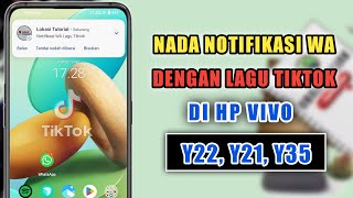 Cara Mengganti Nada Notifikasi WA Dengan Lagu Tiktok Di HP Vivo Y22