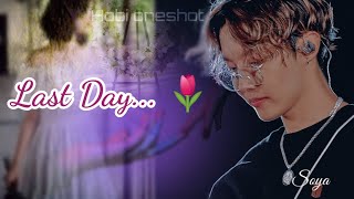 𝙇𝘼𝙎𝙏 𝘿𝘼𝙔.. 🌷| one shot of Hobi ff | BTS Sinhala ff