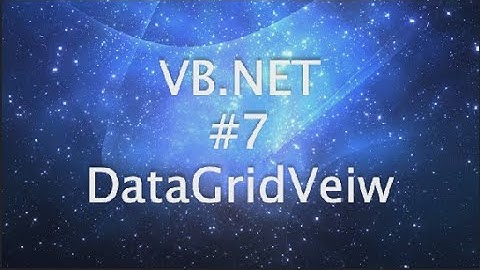 VB.NET Tutorial -  DataGridView ( Part 7 )