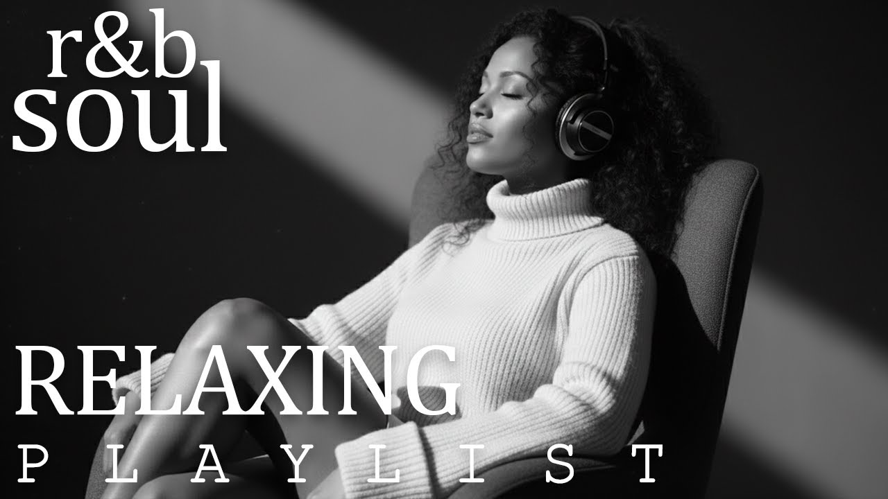 【R&B Soul】Relaxing Romantic Playlist – Smooth Vocals & Deep Grooves