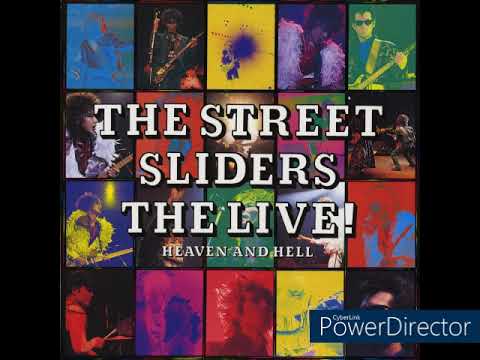 The Street Sliders ストリート・スライダーズ THE LIVE! 天国と地獄