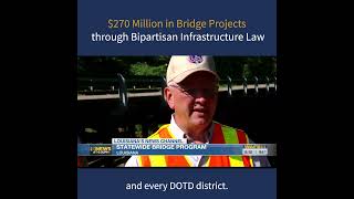 Gov. Edwards Visits Bridge Funded by the Bipartisan Infrastructure Law