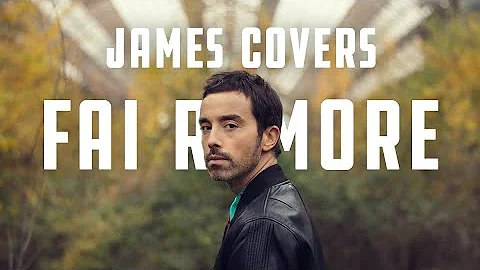 JAMES COVERS "FAI RUMORE" BY DIODATO (ESC 2020)