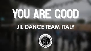 You Are Good - Israel & New Breed | Dance Cover by JIL ITALY