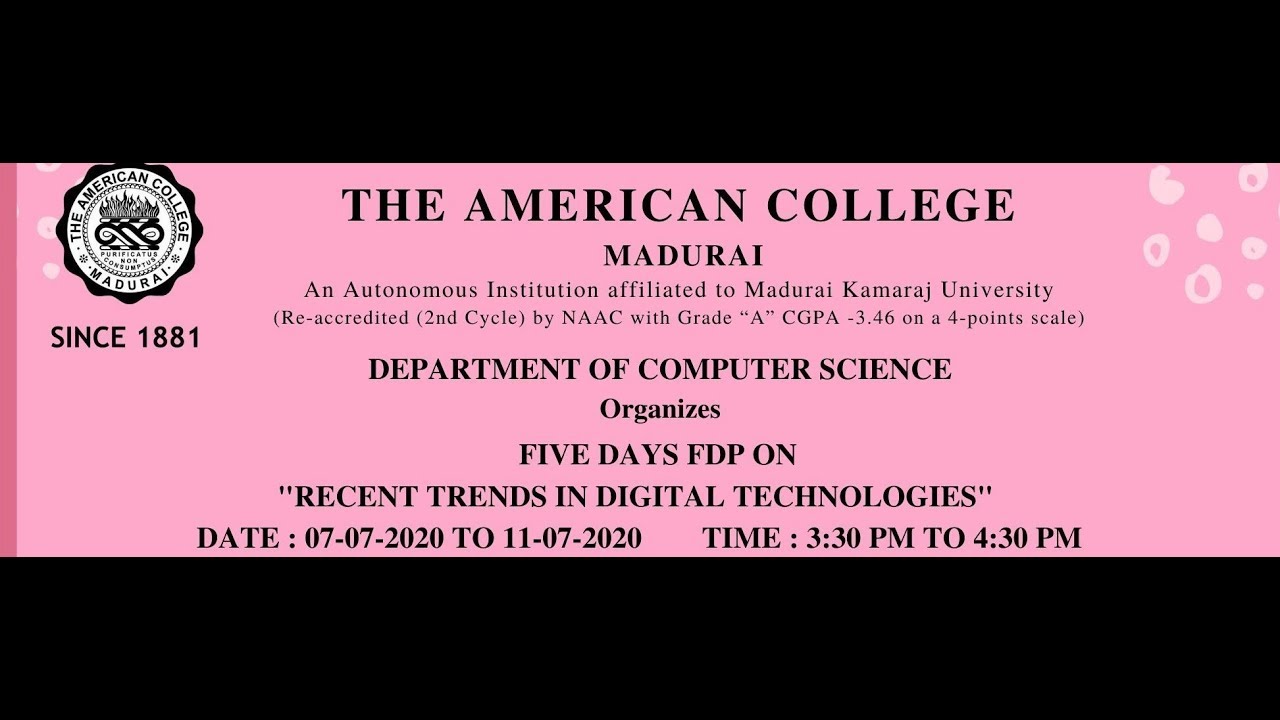 The American college - Five days FDP on Recent Trends in Digital Technologies