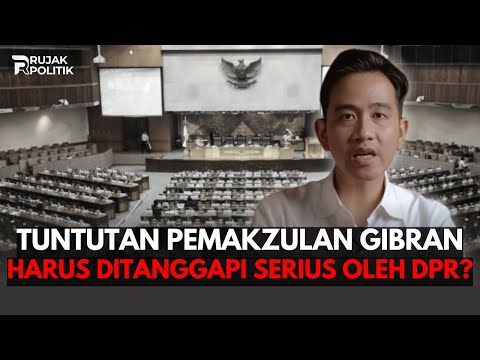 ISU PEMAKZULAN WAPRES GIBRAN DAN ALASAN KENAPA INI HARUS DI BAHAS DENGAN SERIUS OLEH DPR!