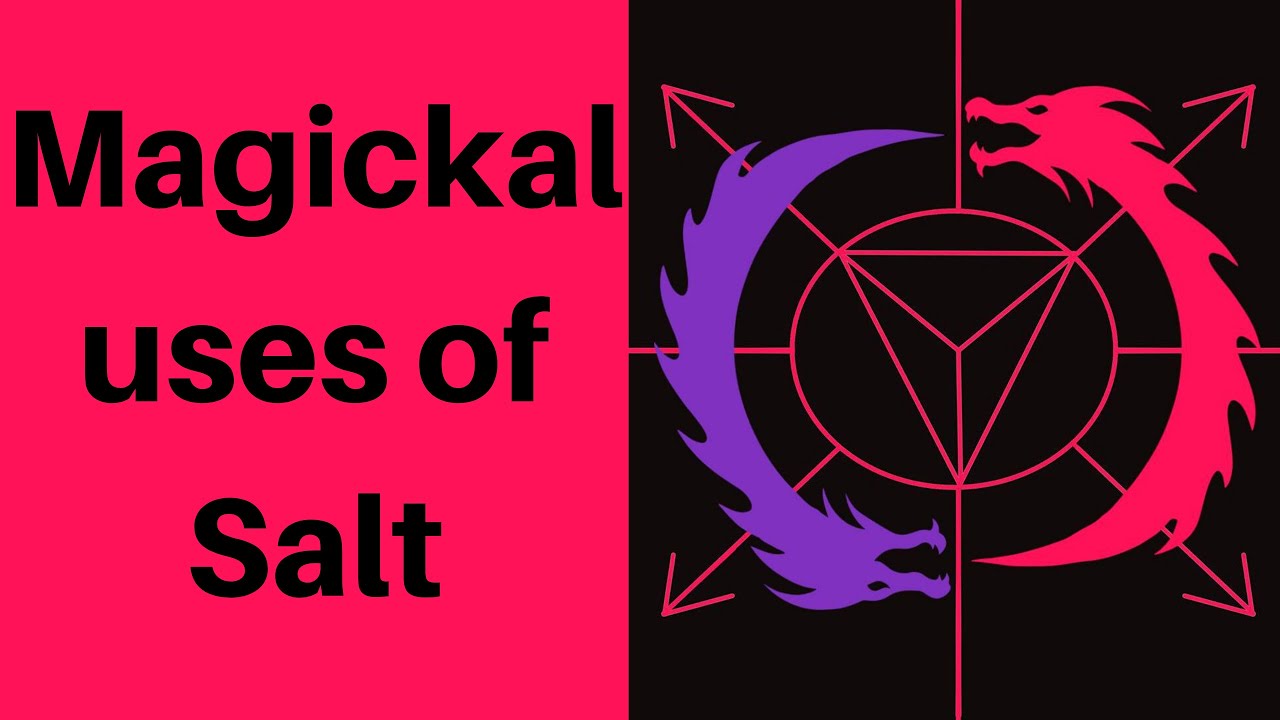 Magickal uses of Salt YouTube