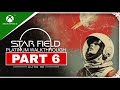 Starfield - 100% Platinum Walkthrough Part 6 [Xbox Series X 4K 60FPS ULTRA HD]