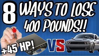 Weight Reduction on Dodge Challenger!! 8 Ways to lose 400+ Pounds!!