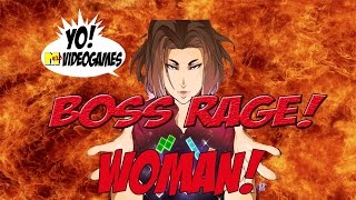 BOSS RAGE! WOMAN! - YoVideogames