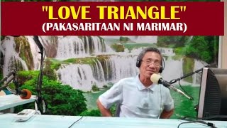 Dear Manong Nemy  Story Of Marimar  Love Triangle