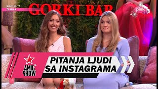 Pitanja Ljudi Sa Instagrama - Nika I Atina Amig Show S18