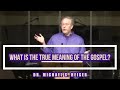 What is the true meaning of the gospel  dr michael s heiser