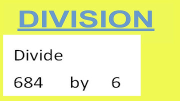 Divide     684      by     6