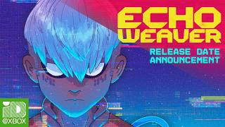 Echo Weaver - Release Date Trailer