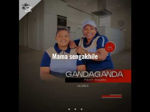 Lilizela - Ndoni ft Gandaganda(Lyric video)