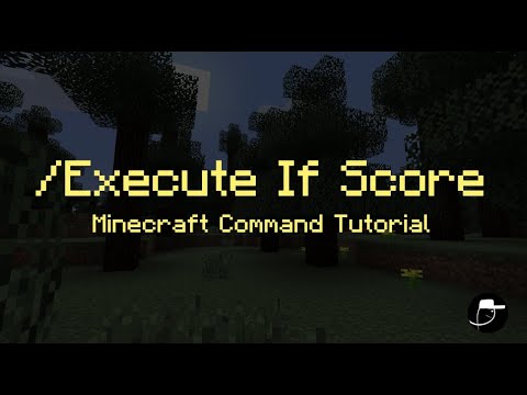 Execute If Score Minecraft Command Tutorial Test Scores And Execute Commands Java 1 16 And Above Youtube