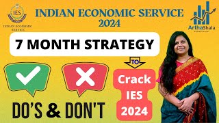Indian Economic Service 2024 | 7 month strategy to Crack IES 2024 | सात महीने में IES 2024 निकाले