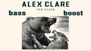 Alex Clare - Too Close bass boost