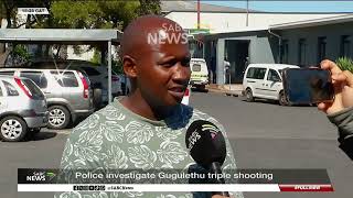 Gugulethu Shooting | Police investigate Gugulethu triple shooting